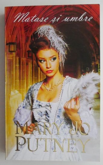 Matase si umbre &ndash; Mary Jo Putney