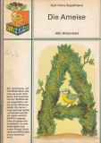 Karl-Heinz Appelmann - Die Ameise: Abc-Bilderratsel