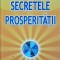 Joseph Murphy - Secretele prosperitatii