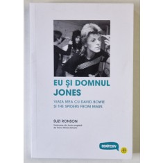 EU SI DOMNUL JONES , VIATA MEA CU DAVID BOWIE SI THE SPIDERS FROM MARS de SUZI RONSON , 2025