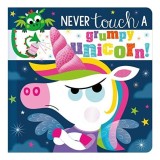 Carte copii Picture Book: Never Touch A Grumpy Unicorn!