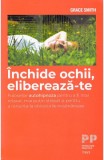 Inchide ochii, elibereaza-te - Trei