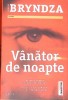 VANATOR DE NOAPTE-ROBERT BRYNDZA-350125
