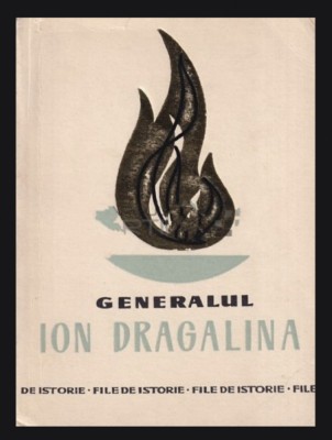 Generalul Ion Dragalina Nicolae Popescu foto