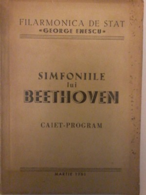 Simfoniile lui Beethoven - Caiet-Program Martie-Iunie 1961 foto