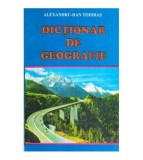Alexandru - Dan Todiras - Dictionar de geografie - 121689