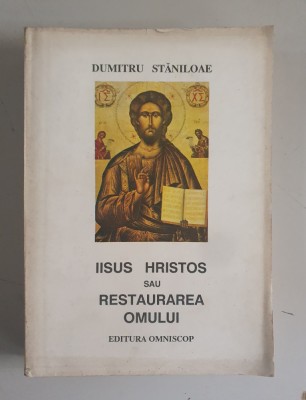Dumitru Staniloae - Iisus Hristos sau restaurarea omului foto