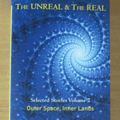 The Unreal and the Real - Selected Stories Volume 2 - Ursula K. Le Guin