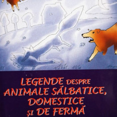 Nicoleta Coatu - Legende despre animale salbatice, domestice si de ferma (editia 2005)