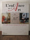 L&#039;enfance de L&#039;Art - Roselyne de Ayala, Jean-Pierre Gueno