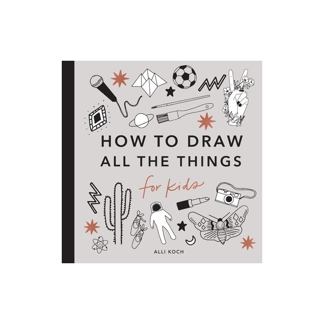 All the Things: How to Draw Books for Kids