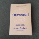 Orizonturi. Originile globale ale științei moderne De (autor): James Poskett