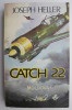 Catch 22 (Editie in limba romana) &ndash; Joseph Heller