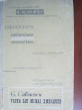 Colectia eminesciana 5- Viata lui Mihai Eminescu-G. Calinescu