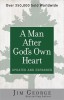 A Man After God&#039;s Own Heart: Updated and Expanded