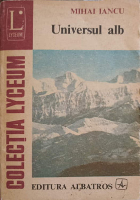 UNIVERSUL ALB-MIHAI IANCU-179583 foto