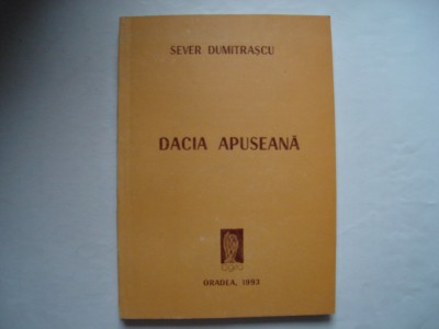 Dacia apuseana - Sever Dumitrascu foto