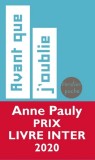 Avant que j&#039;oublie | Anne Pauly