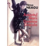 Amantul marii doamne Dracula - Fanus Neagu