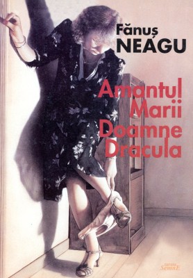 Amantul marii doamne Dracula - Fanus Neagu foto