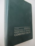 Statica stabilitatea si dinamica constructiilor - Alexandru Gheorghiu
