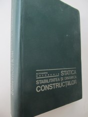 Statica stabilitatea si dinamica constructiilor - Alexandru Gheorghiu