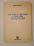 Sebastian Barbu-Bucur - Cultura muzicală de tradiție bizantină pe teritoriul Rom&acirc;niei &icirc;n secolul XVIII...