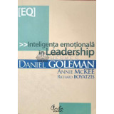 Inteligenta emotionala in leadership - Daniel Goleman