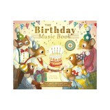 The Birthday Music Book: Play Happy Birthday and Celebratory Music by Bach, Beethoven, Mozart, and More