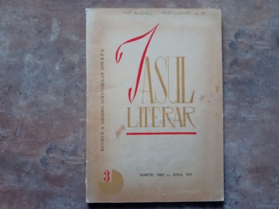 Iasul literar - Revista a Uniunii Scriitorilor din R.P.R. 3 - anul XIV Martie,1963 foto