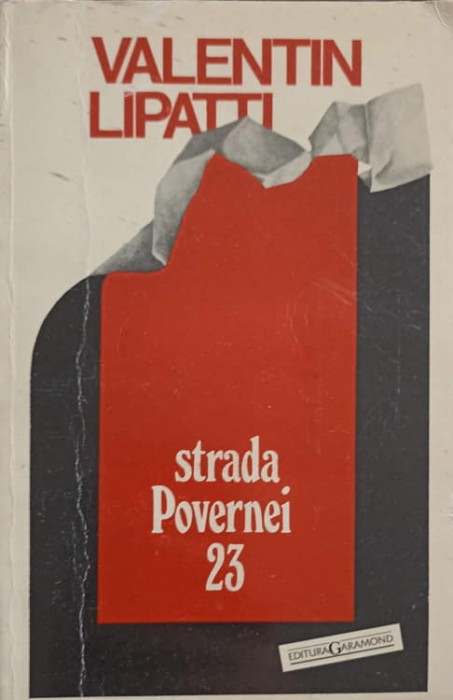 STRADA POVERNEI 23. MEMORII-VALENTIN LIPATTI