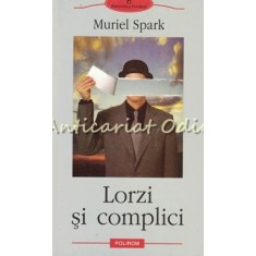 Lorzi Si Complici - Muriel Spark