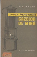 Lupta impotriva gazelor de mina foto