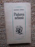 ZAHARIA STANCU - PADUREA NEBUNA