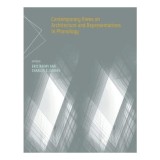 Contemporary Views on Architecture and Representations in Phonology