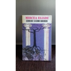 COSMOLOGIE SI ALCHIMIE BABILONIANA - MIRCEA ELIADE