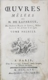 OEUVRES MELEES DE M DE LAFARGUE, 2 VOL. - PARIS, 1765