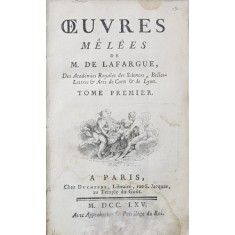 OEUVRES MELEES DE M DE LAFARGUE, 2 VOL. - PARIS, 1765