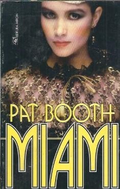 Miami - Pat Booth