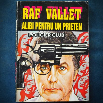 ALIBI PENTRU UN PRIETEN - RAF VALLET - POLICIER CLUB foto