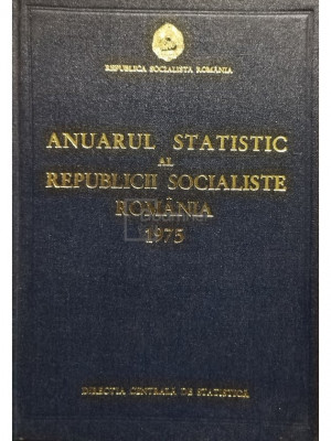 Anuarul statistic al Republicii Socialiste Romania 1975 (editia 1975) foto
