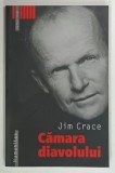 CAMARA DIAVOLULUI de JIM CRACE , 2005