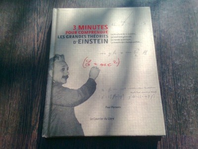 3 MINUTES POUR COMPRENDRE LES GRANDES THEORIES D&amp;#039;EINSTEIN - PAUL PARSONS (CARTE IN LIMBA FRANCEZA) foto