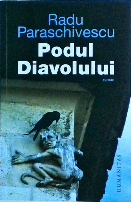 Radu Paraschivescu - Podul diavolului