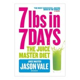 7lbs In 7 Days Super Juice Diet