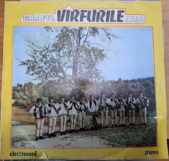 Disc Vinil - Taraful V&icirc;rfurile Arad-Electrecord--EPE 03153