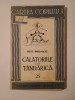 Călătoriile lui Țăndărică - Dinu Moroianu, 1944, Colecția Cartea Copilului nr. 25, Editura Cugetarea, Ilustrații, Carte Veche