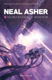 Război &icirc;n zona de separație (Vol. 5) - Paperback brosat - Neal Asher - Nemira