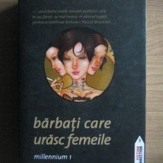 Stieg Larsson - Barbati care urasc femeile. Millennium 1