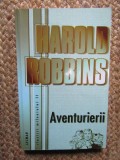 Harold Robbins - Aventurierii